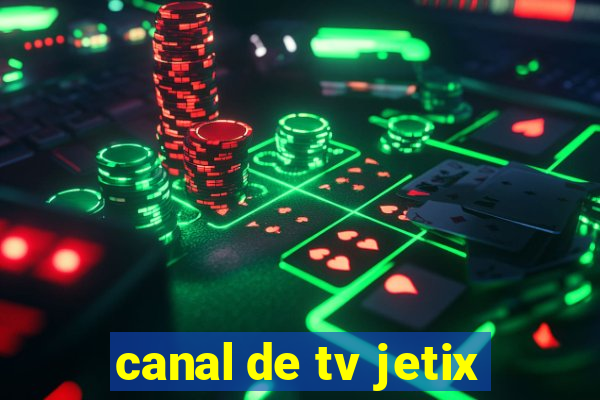 canal de tv jetix